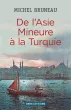 Michel Bruneau, De l'Asie Mineure à la Turquie