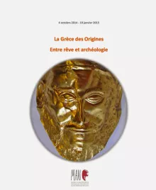 La Grèce des origines : Entre rêve et archéologie (affiche)